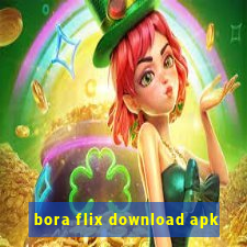 bora flix download apk